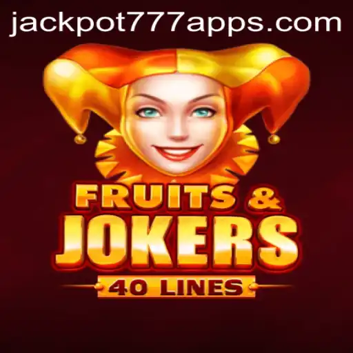 Exploring the Thrilling World of FruitsAndJokers40 and Jackpot 777 App
