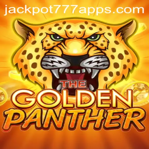 Discover the Thrills of GOLDENPANTHER on Jackpot 777 App