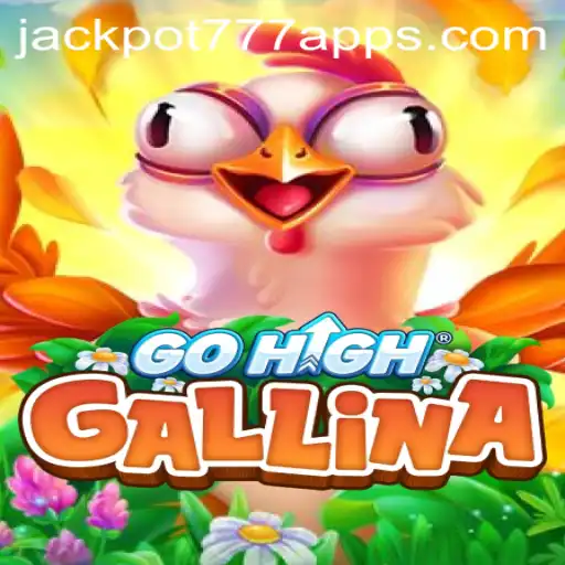 Discover the Thrills of GoHighGallina: A Dynamic Gaming Experience with Jackpot 777 App