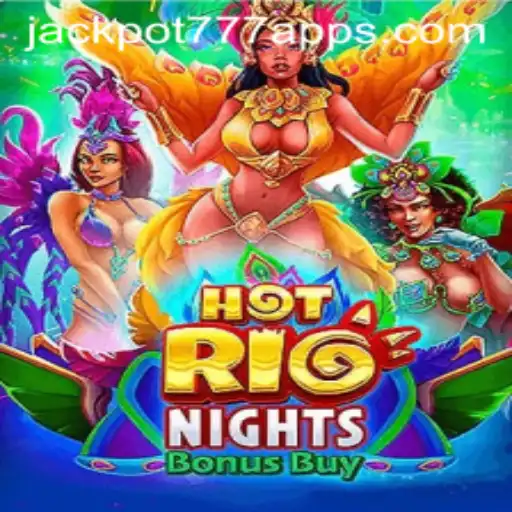 HotRioNightsBonusBuy: An Exhilarating Gaming Experience on Jackpot 777 App