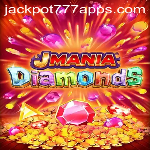 Exploring JManiaDiamonds and the Jackpot 777 App Phenomenon