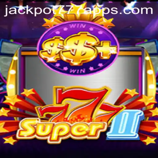 Exploring Super777II: The Exciting Jackpot 777 App Experience