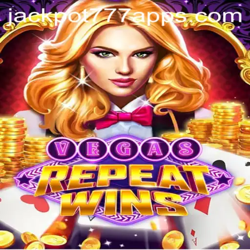 Exploring the Thrills of VegasRepeatWins: The Ultimate Jackpot 777 App