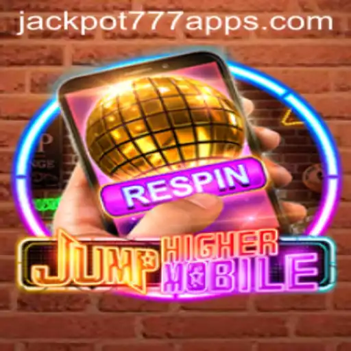 JumpHighermobile: An Exciting New Game with Jackpot 777 App Features